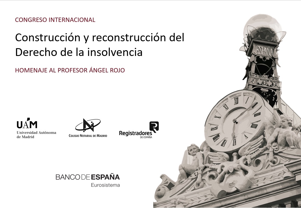 «Construcción y reconstrucción del Derecho de la insolvencia». Homenaje al profesor Ángel Rojo